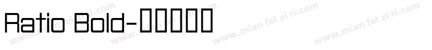 Ratio Bold字体转换
